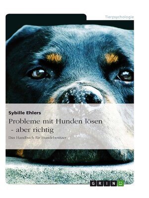 cover image of Probleme mit Hunden lösen – aber richtig